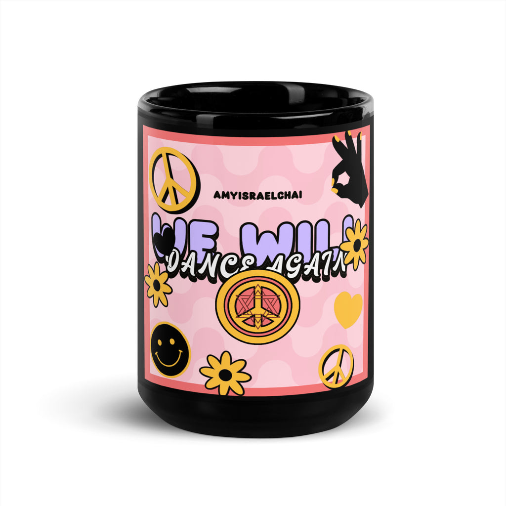 We Will Dance | Retro-Pink Style | Black Glossy Mug Jouparty