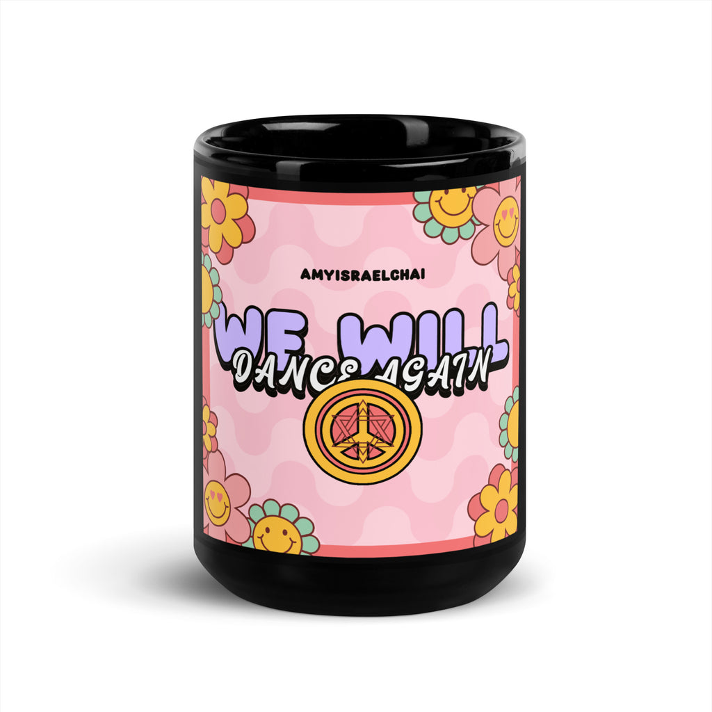 We Will Dance | Retro-Pink Style | Black Glossy Mug Jouparty