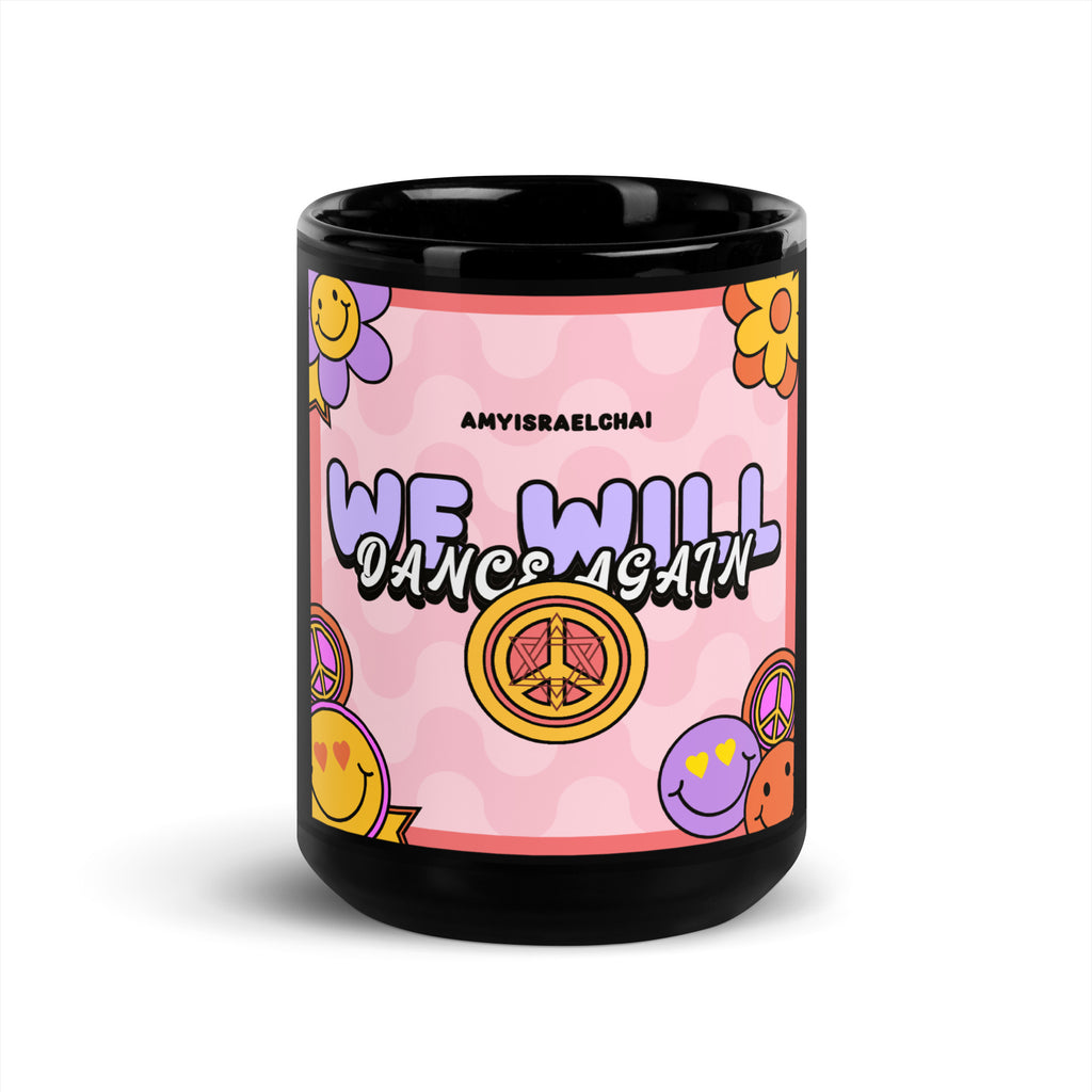 We Will Dance | Retro-Pink Style | Black Glossy Mug