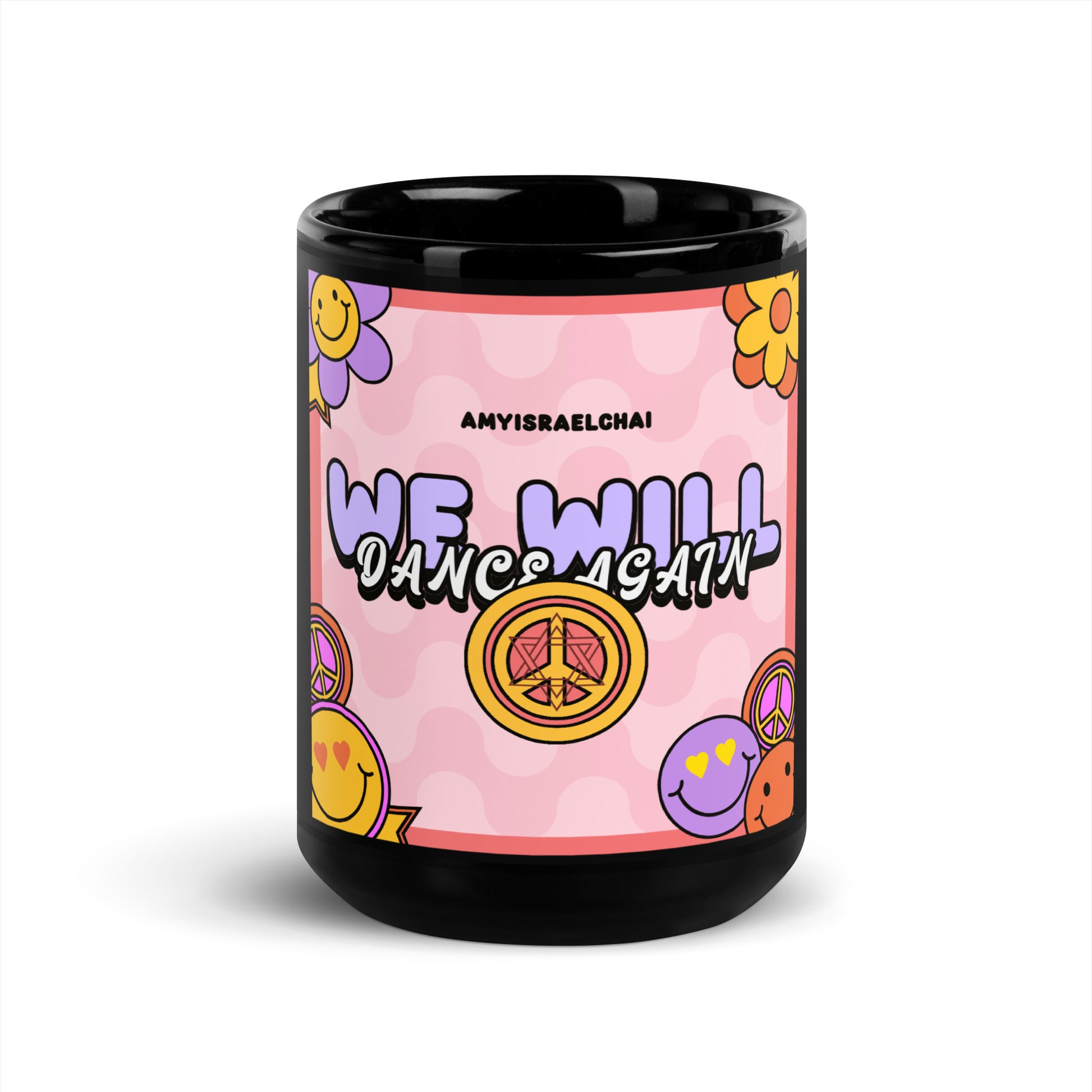 We Will Dance | Retro-Pink Style | Black Glossy Mug