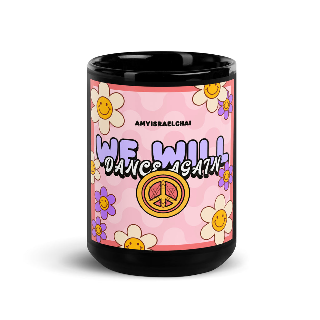 We Will Dance | Retro-Pink Style | Black Glossy Mug Jouparty