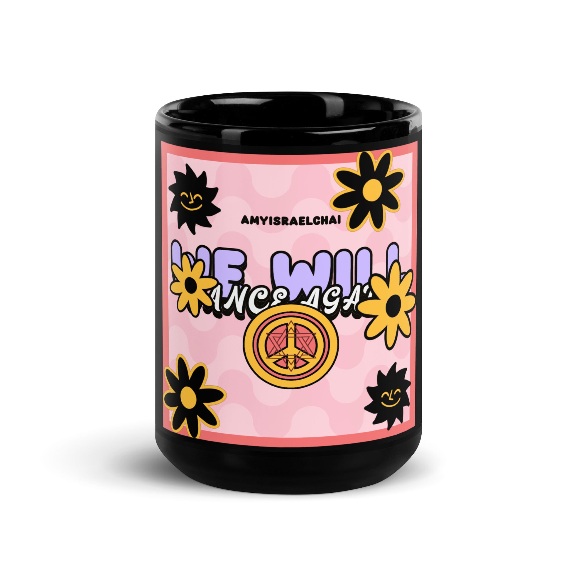 We Will Dance | Retro-Pink Style | Black Glossy Mug