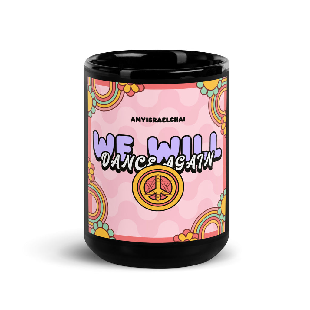 We Will Dance | Retro-Pink Style | Black Glossy Mug Jouparty