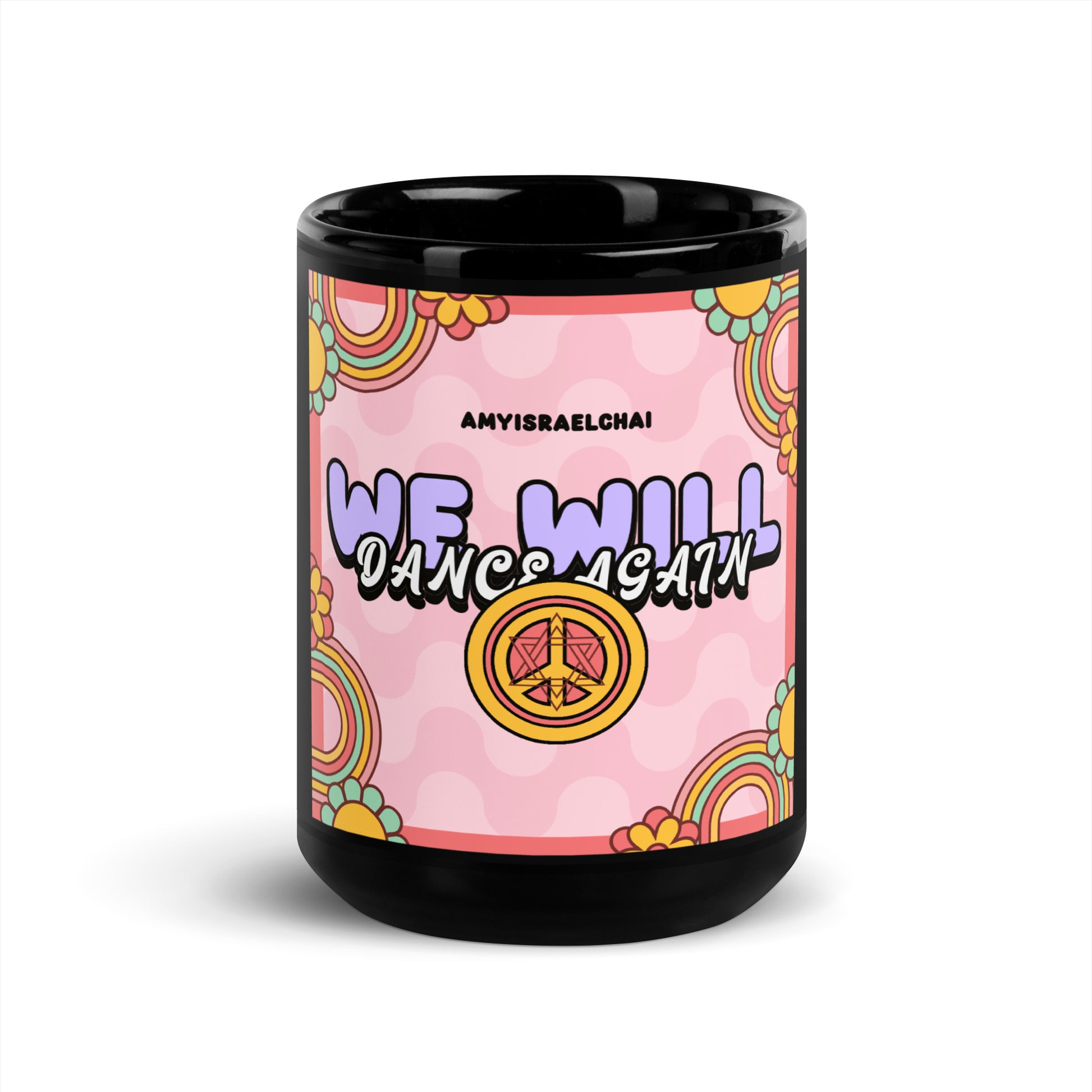 We Will Dance | Retro-Pink Style | Black Glossy Mug Jouparty