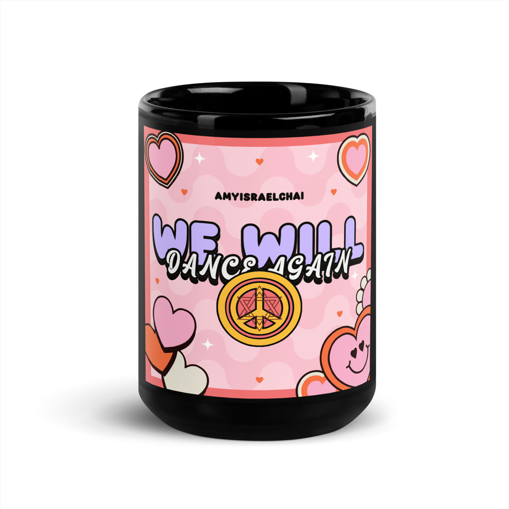 We Will Dance | Retro-Pink Style | Black Glossy Mug Jouparty