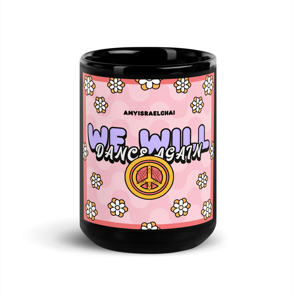 We Will Dance | Retro-Pink Style | Black Glossy Mug Jouparty