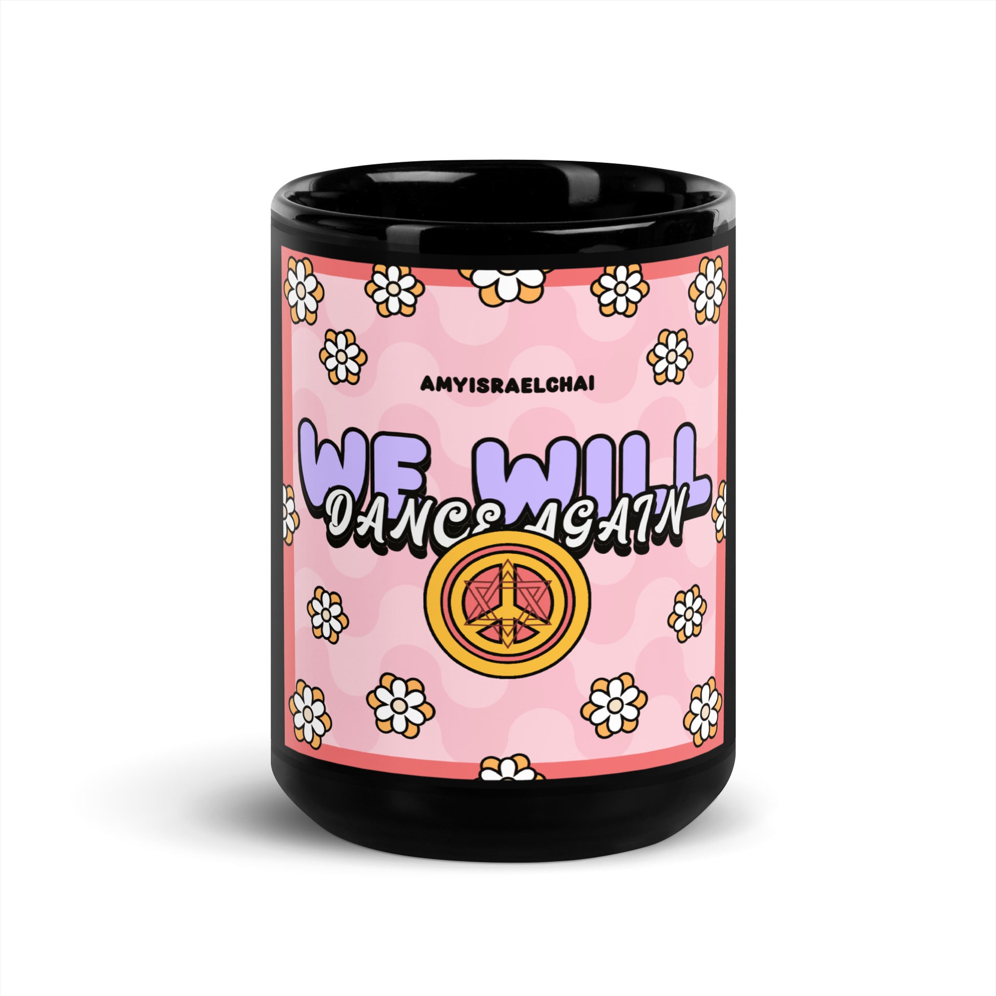 We Will Dance | Retro-Pink Style | Black Glossy Mug Jouparty