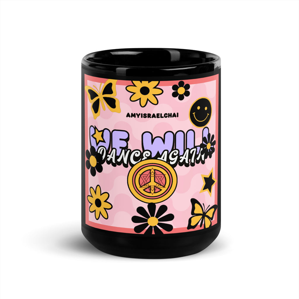 We Will Dance | Retro-Pink Style | Black Glossy Mug