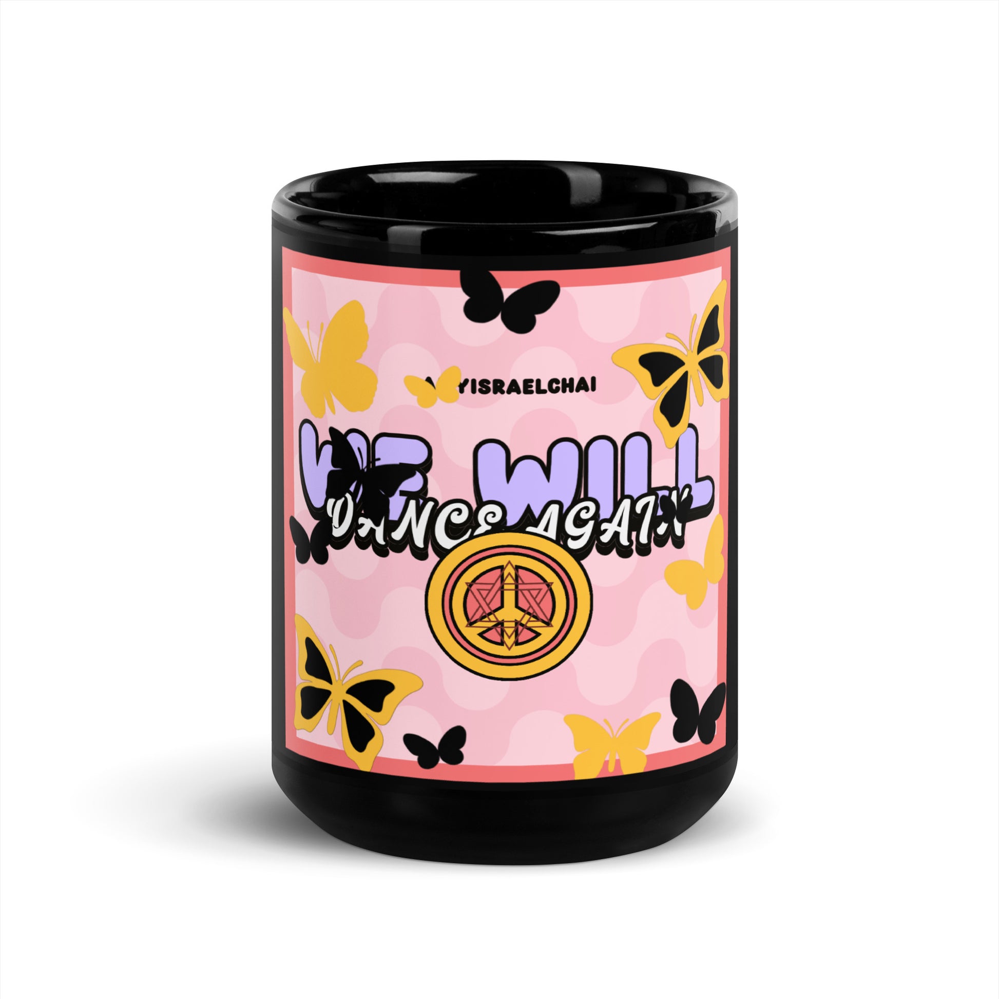 We Will Dance | Retro-Pink Style | Black Glossy Mug