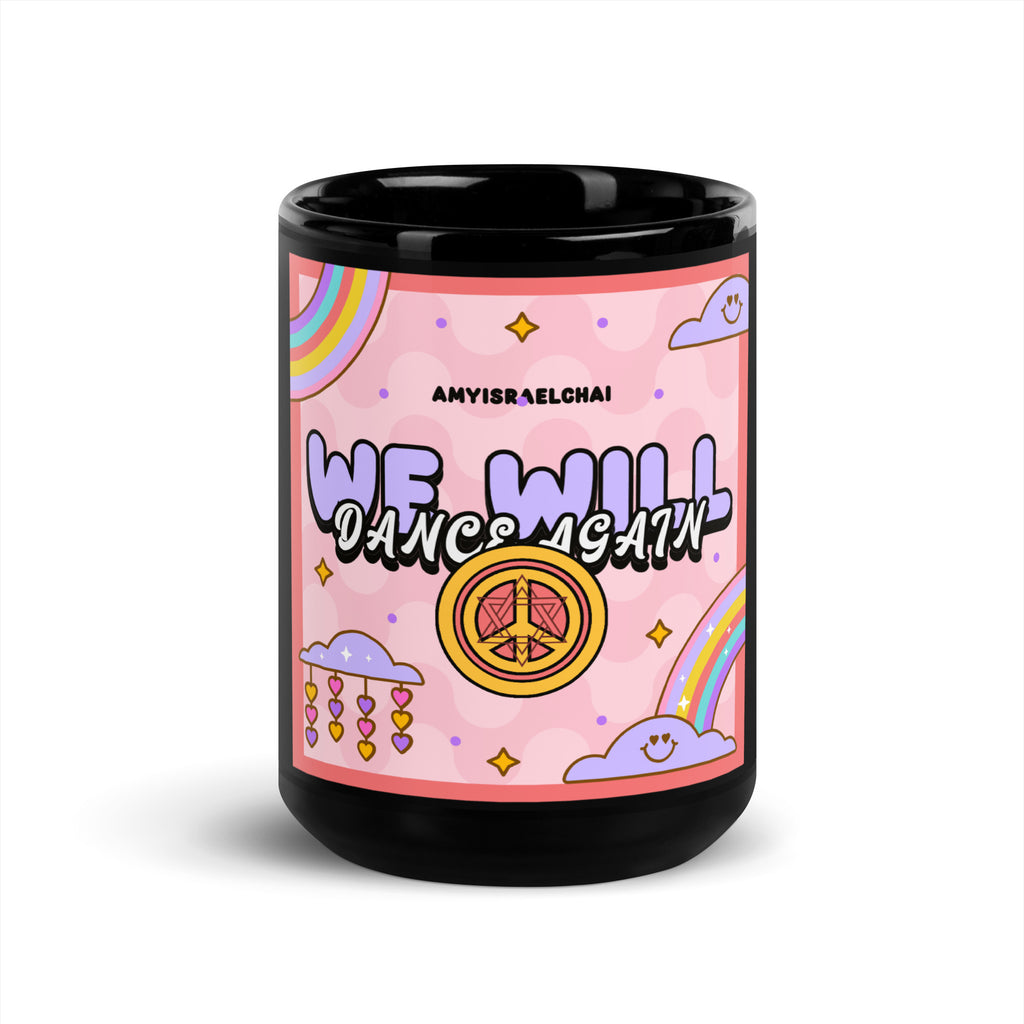 We Will Dance | Retro-Pink Style | Black Glossy Mug Jouparty
