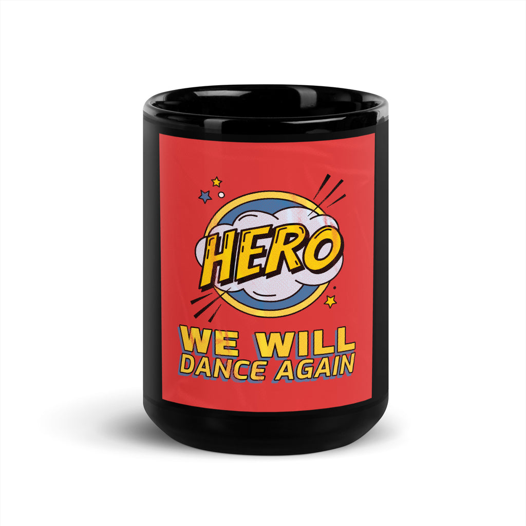 We Will Dance Again | Black Glossy Mug Jouparty