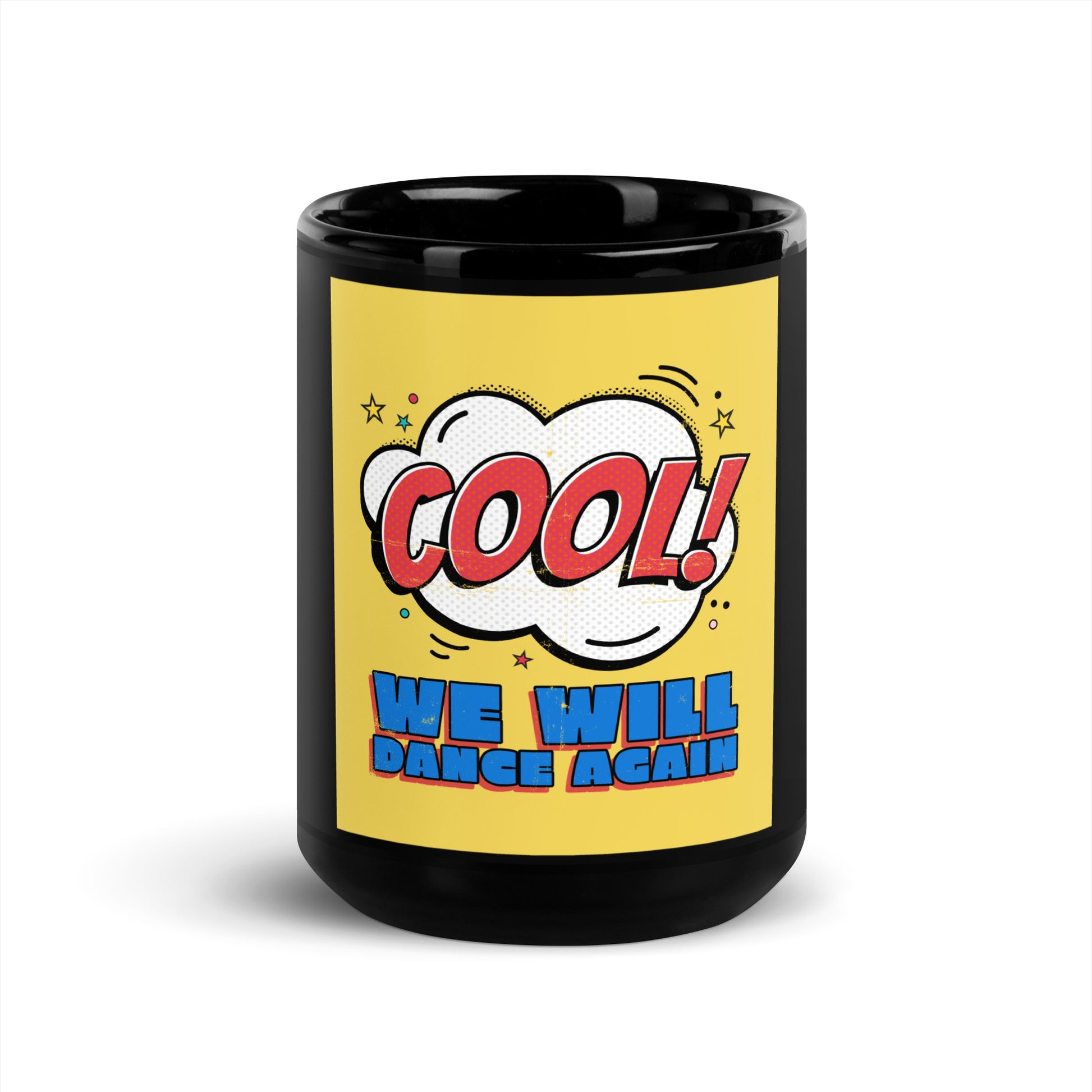 We Will Dance Again | Black Glossy Mug