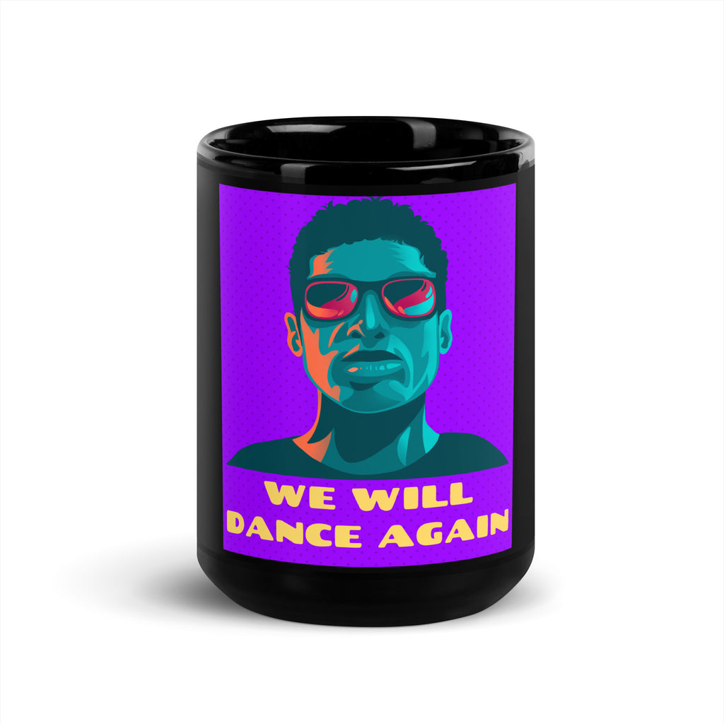 We Will Dance Again | Black Glossy Mug