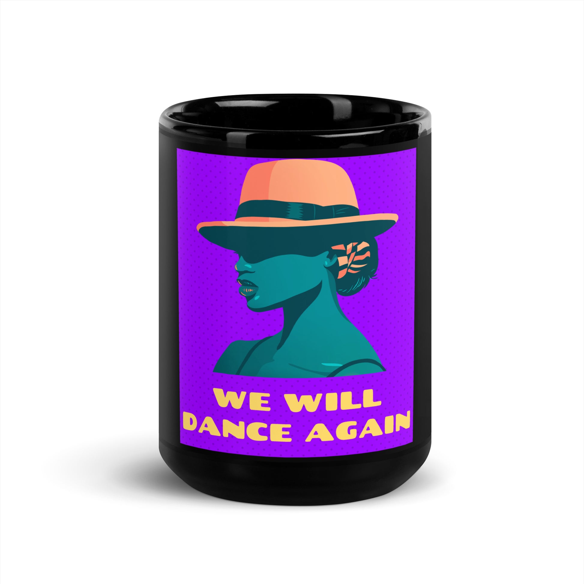 We Will Dance Again | Black Glossy Mug