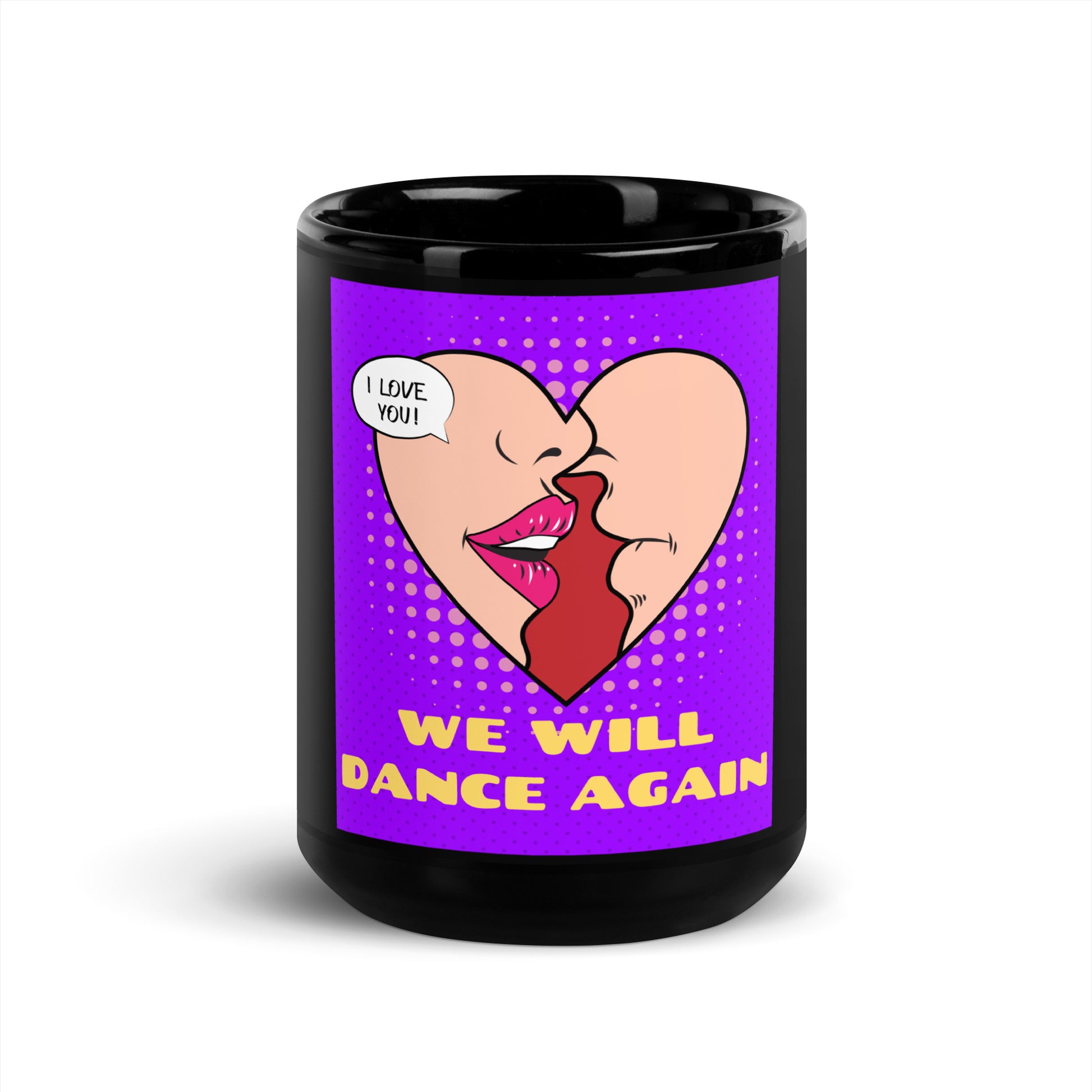 We Will Dance Again | Black Glossy Mug