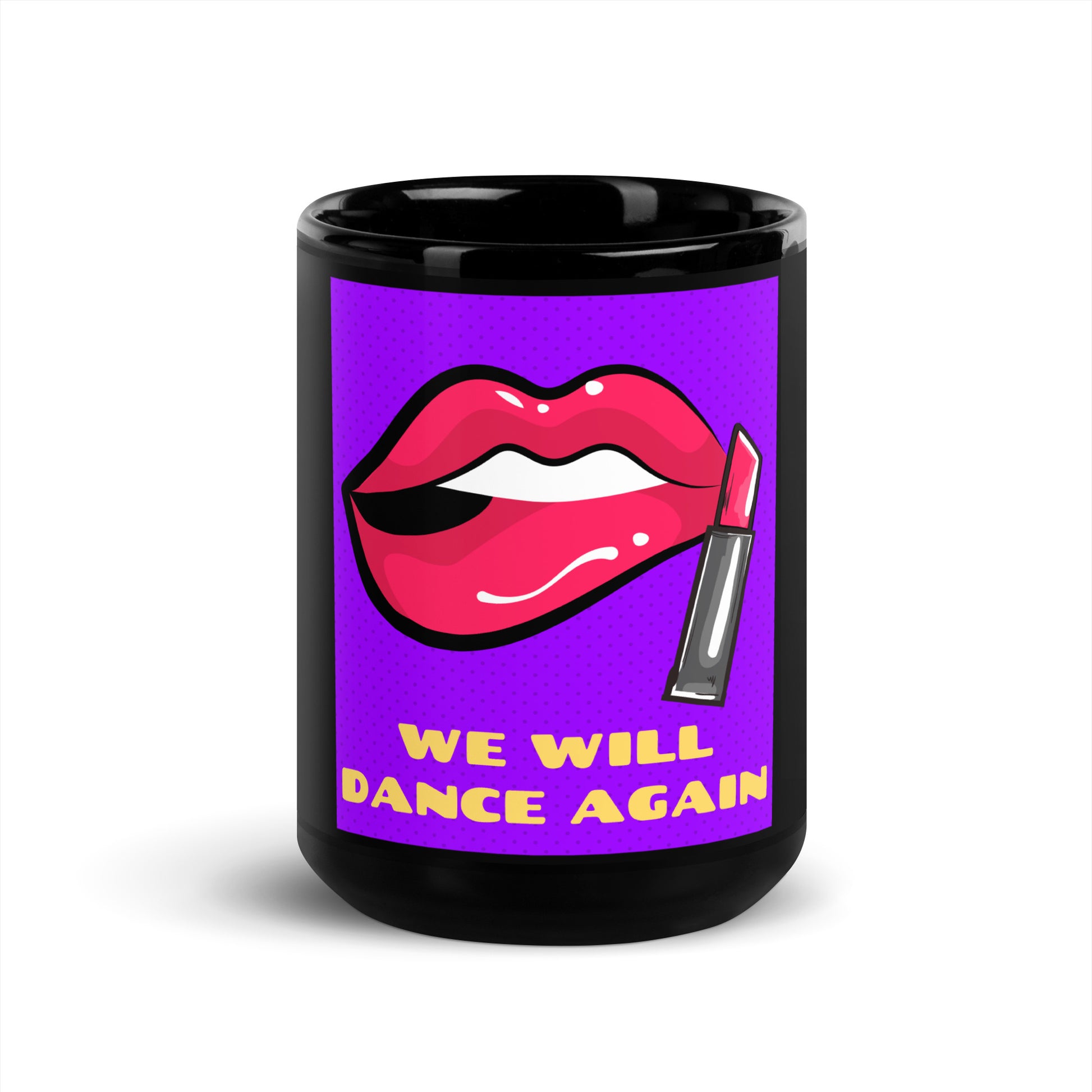 We Will Dance Again | Black Glossy Mug