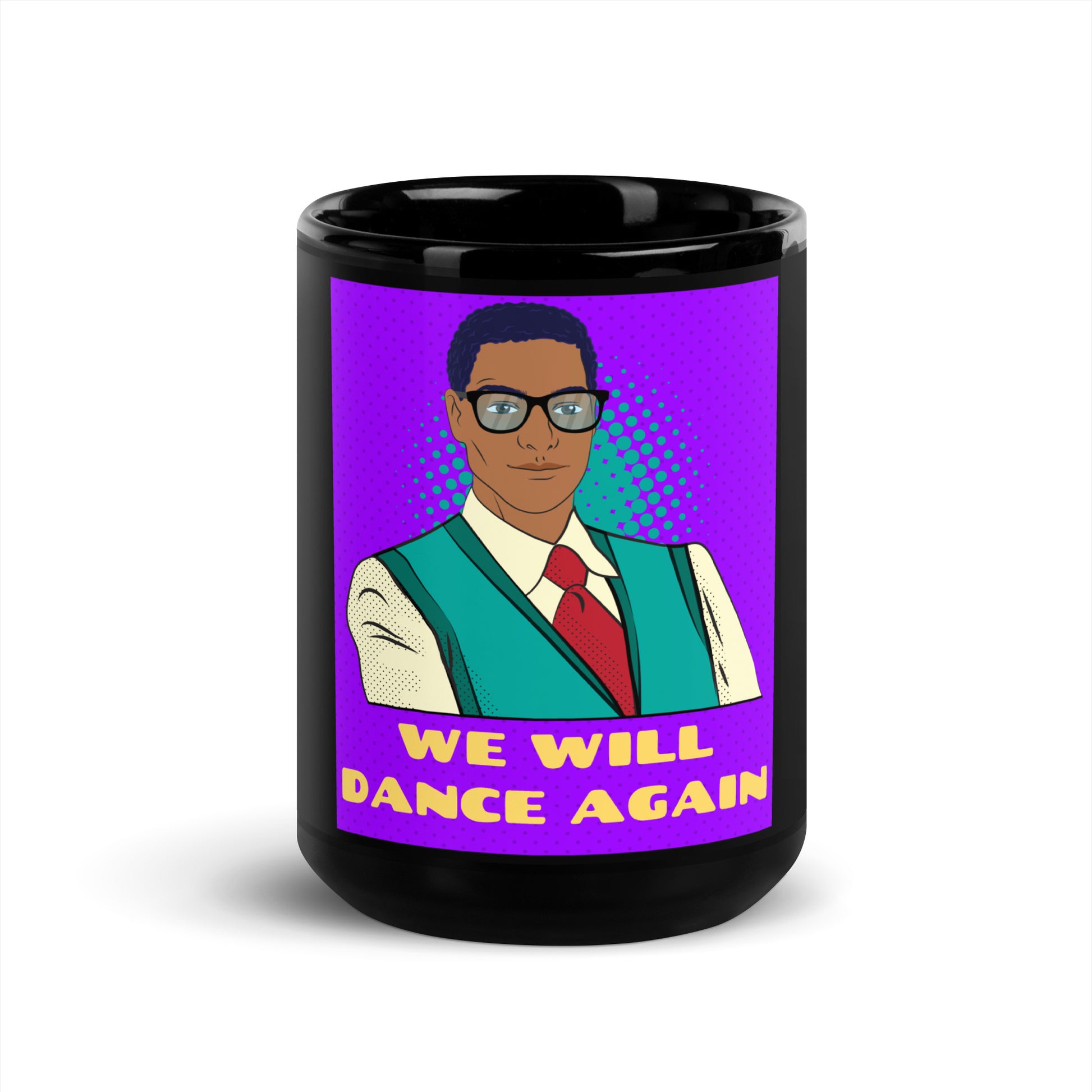 We Will Dance Again | Black Glossy Mug