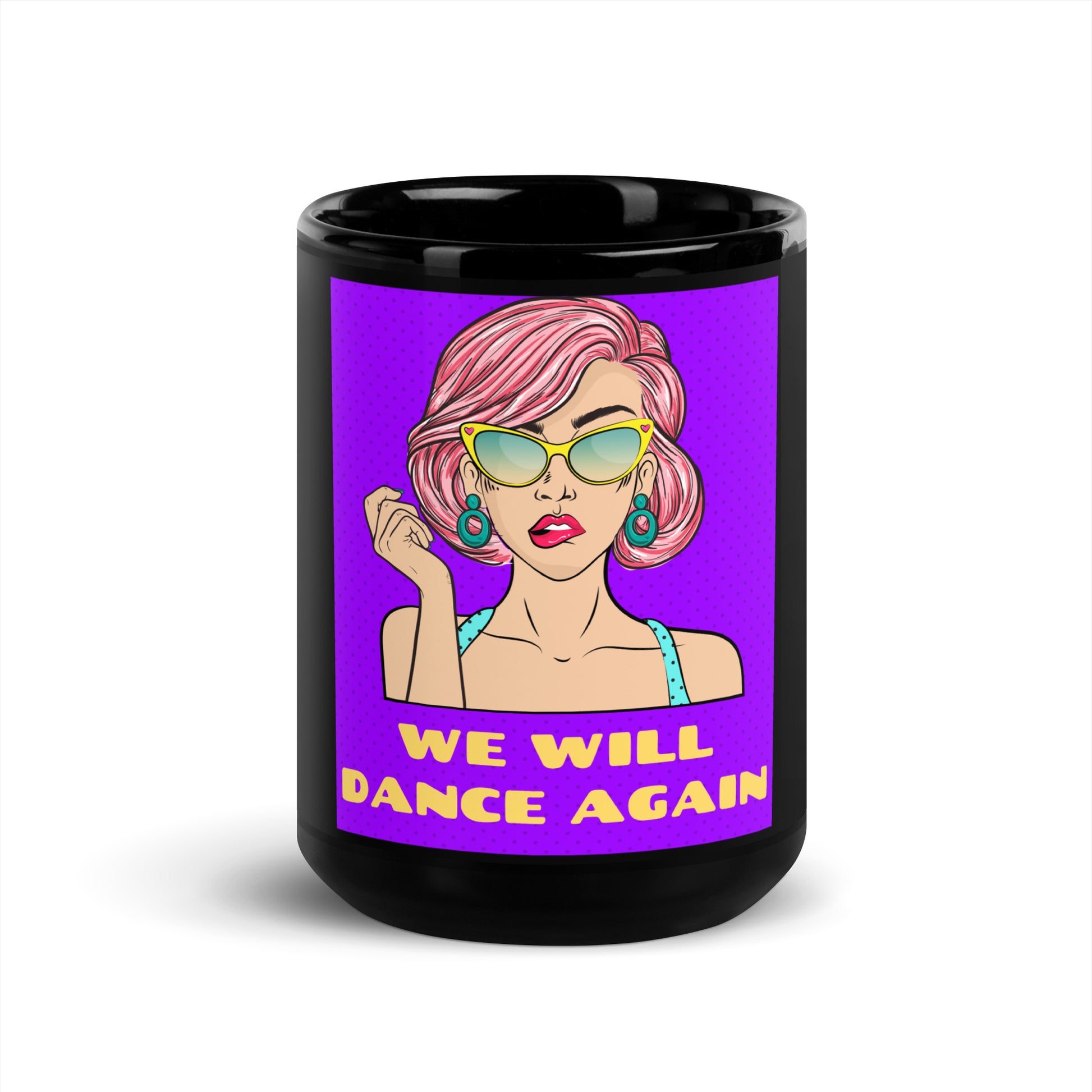 We Will Dance Again | Black Glossy Mug