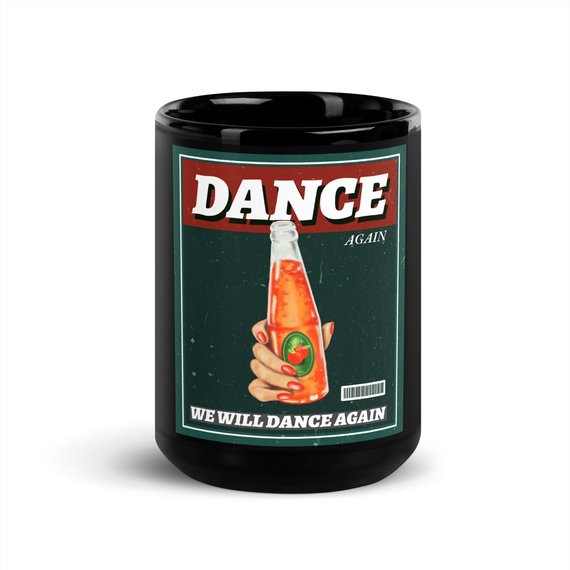 We Will Dance Again | Black Glossy Mug