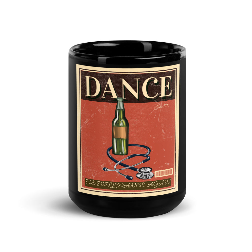 We Will Dance Again | Black Glossy Mug