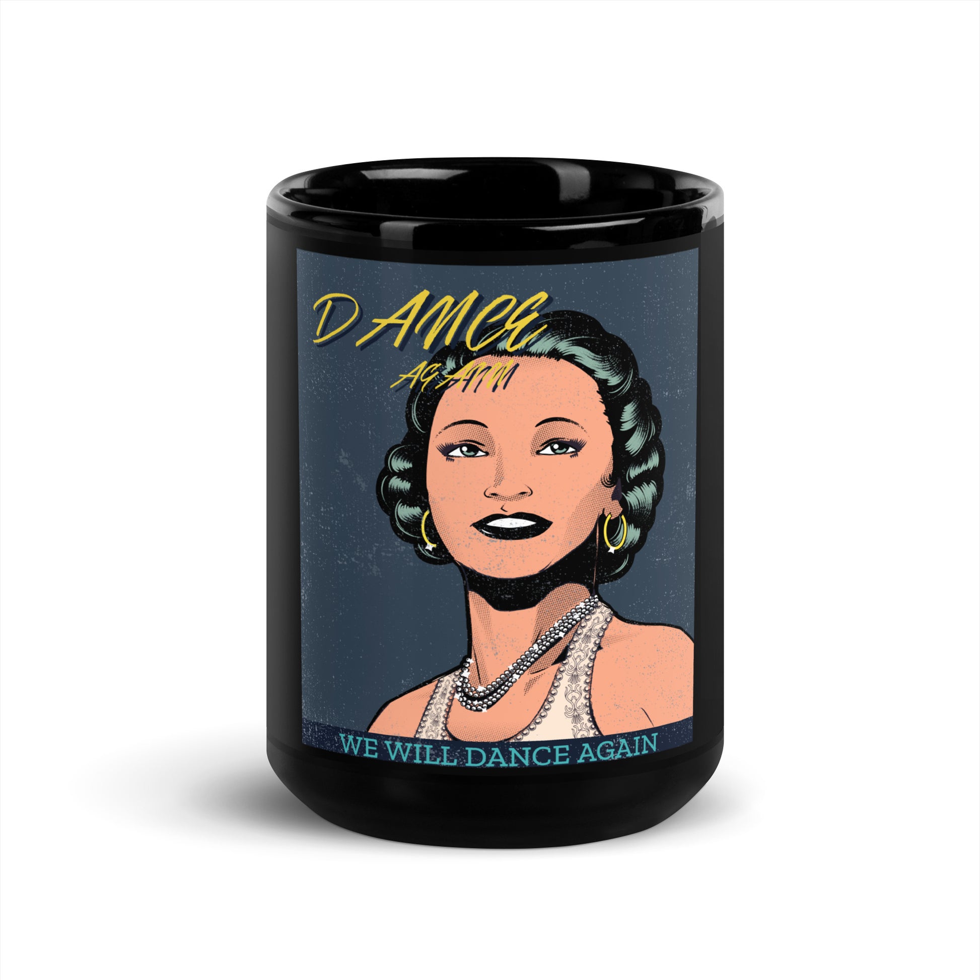 We Will Dance Again | Black Glossy Mug