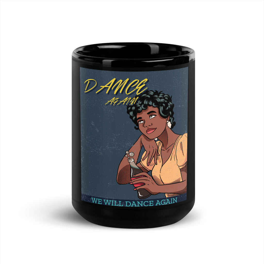 We Will Dance Again | Black Glossy Mug