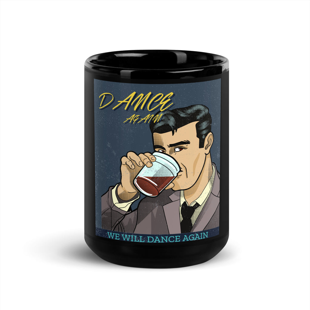 We Will Dance Again | Black Glossy Mug