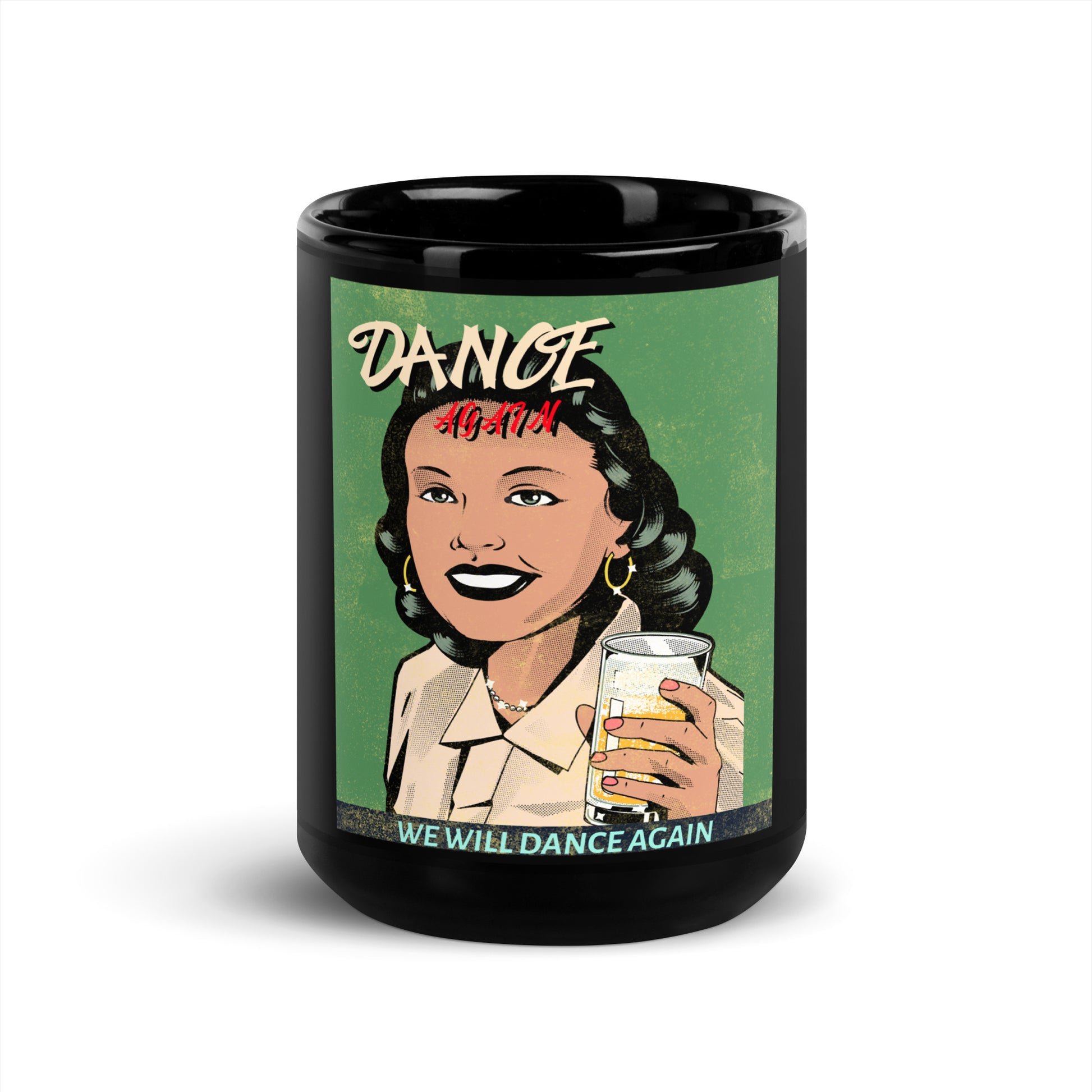 We Will Dance Again | Black Glossy Mug
