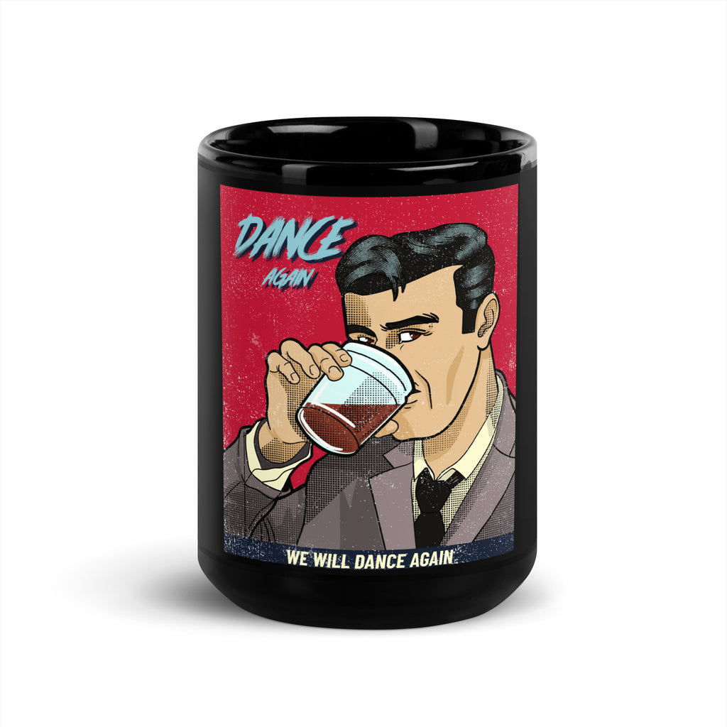 We Will Dance Again | Black Glossy Mug