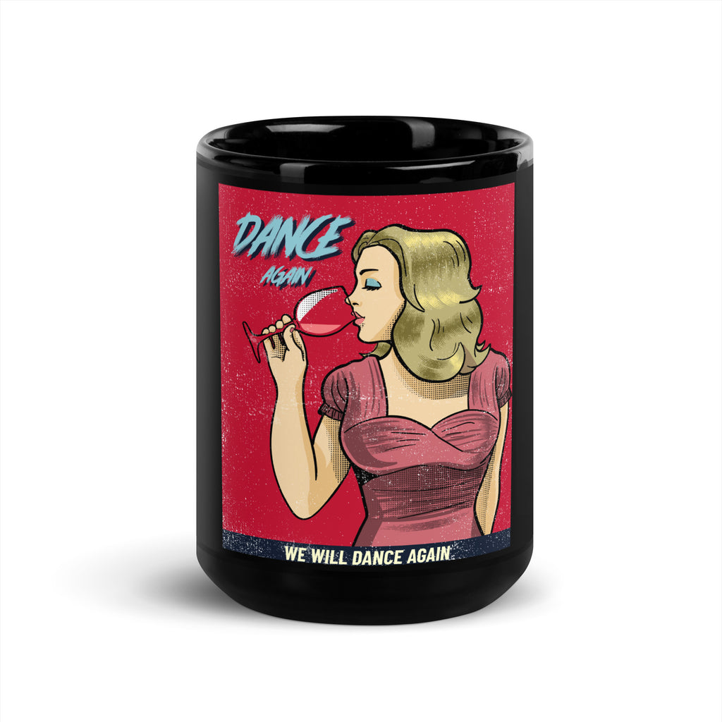 We Will Dance Again | Black Glossy Mug