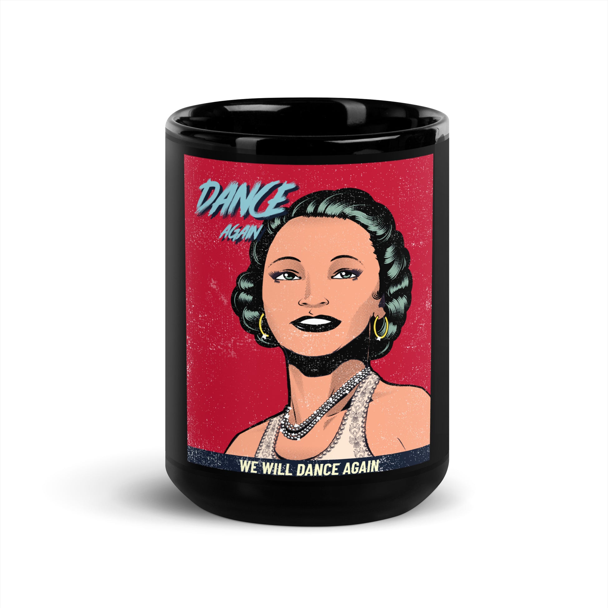 We Will Dance Again | Black Glossy Mug