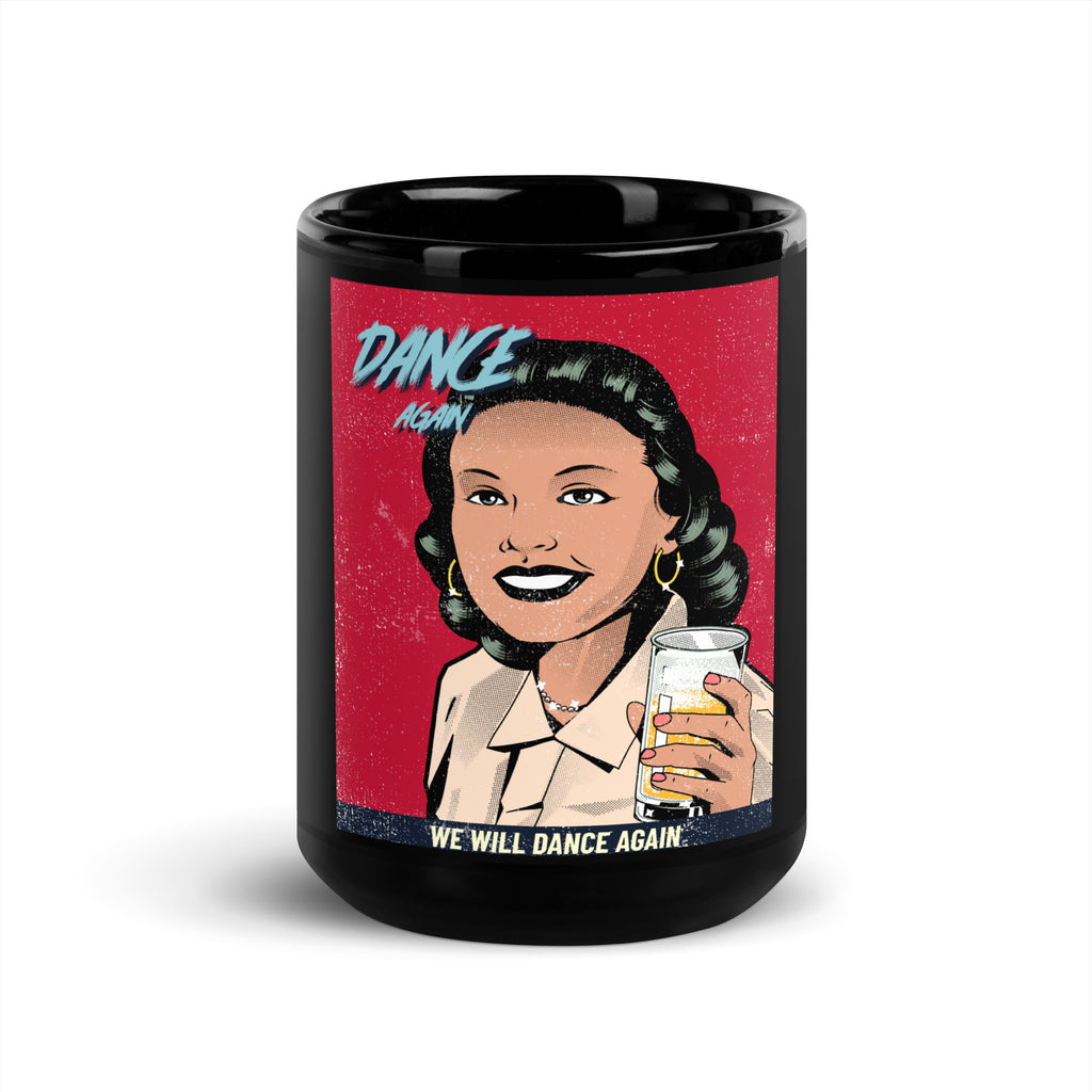 We Will Dance Again | Black Glossy Mug