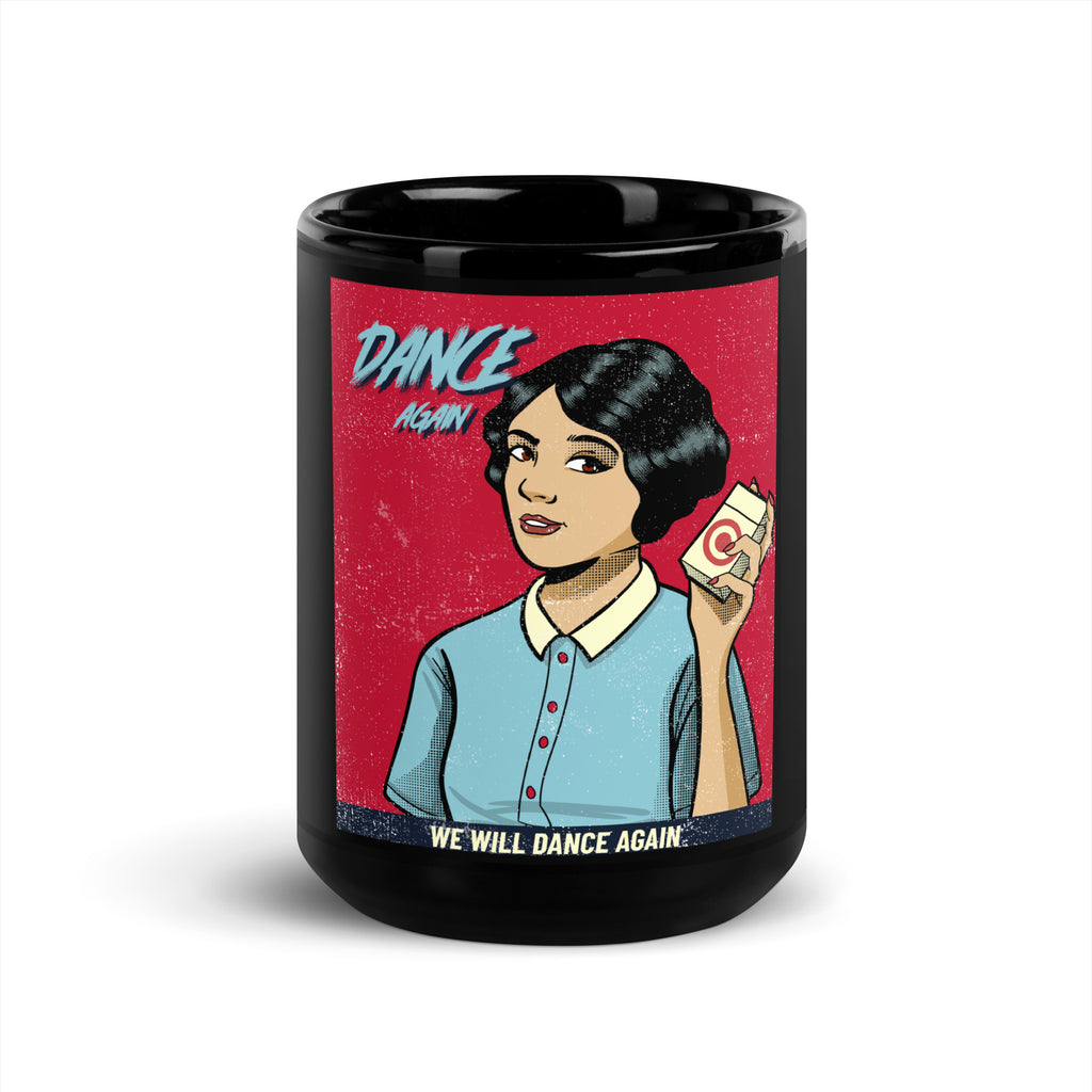 We Will Dance Again | Black Glossy Mug
