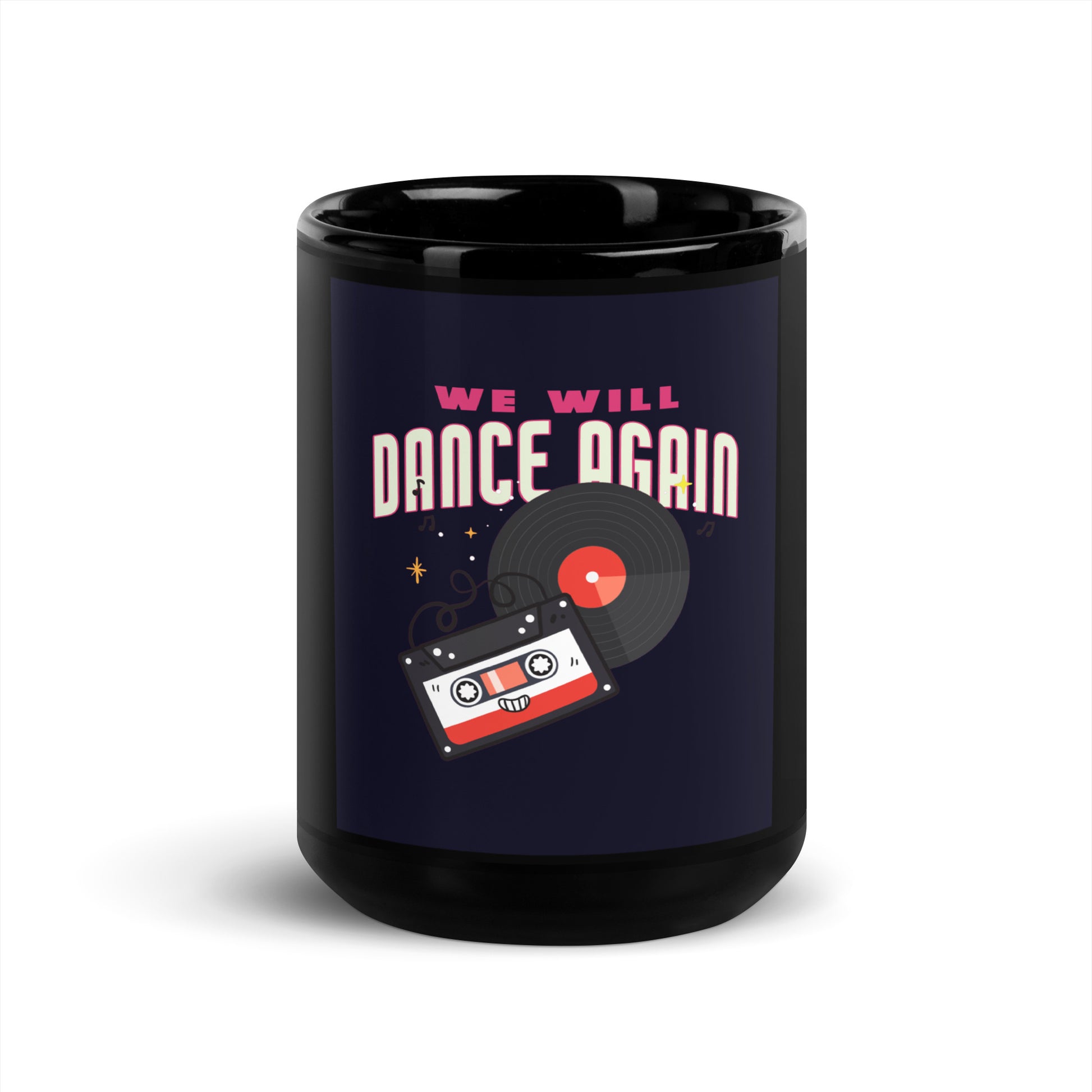 We Will Dance Again | Black Glossy Mug