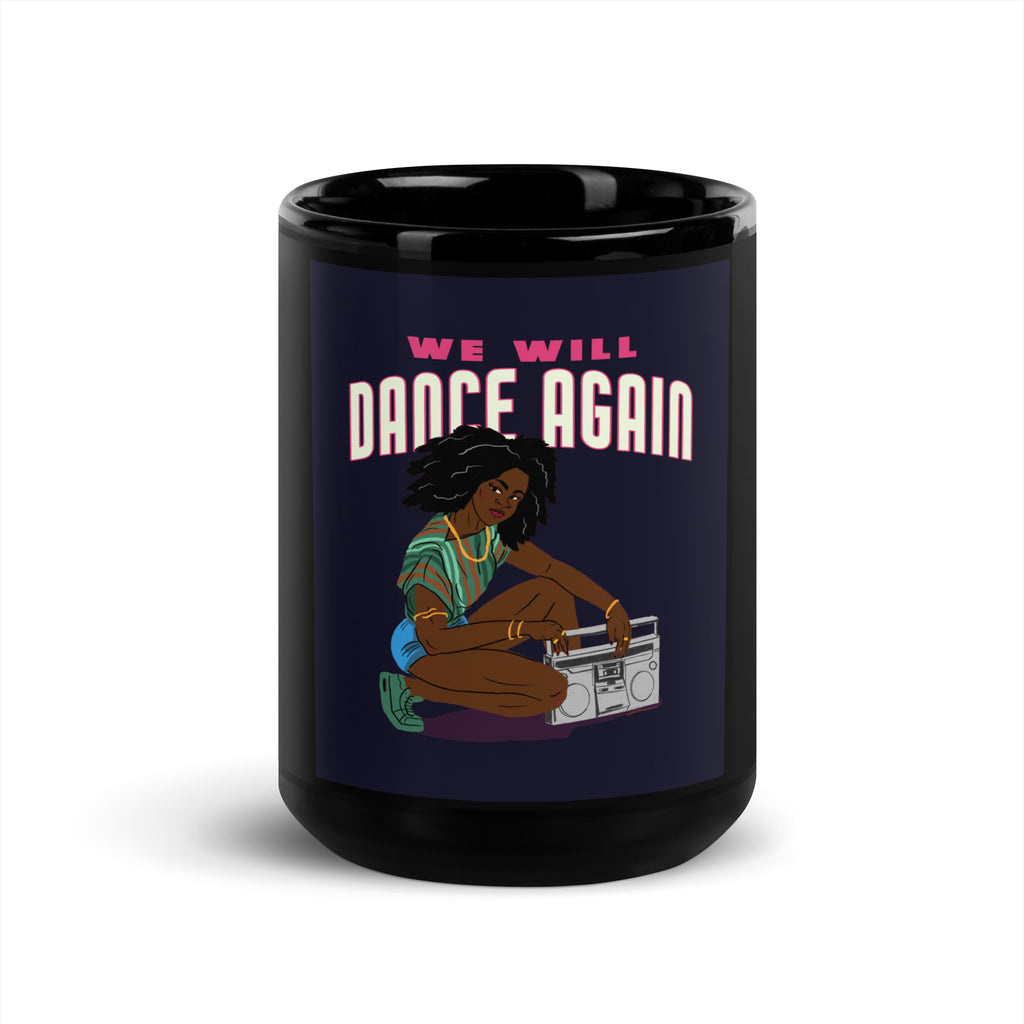 We Will Dance Again | Black Glossy Mug