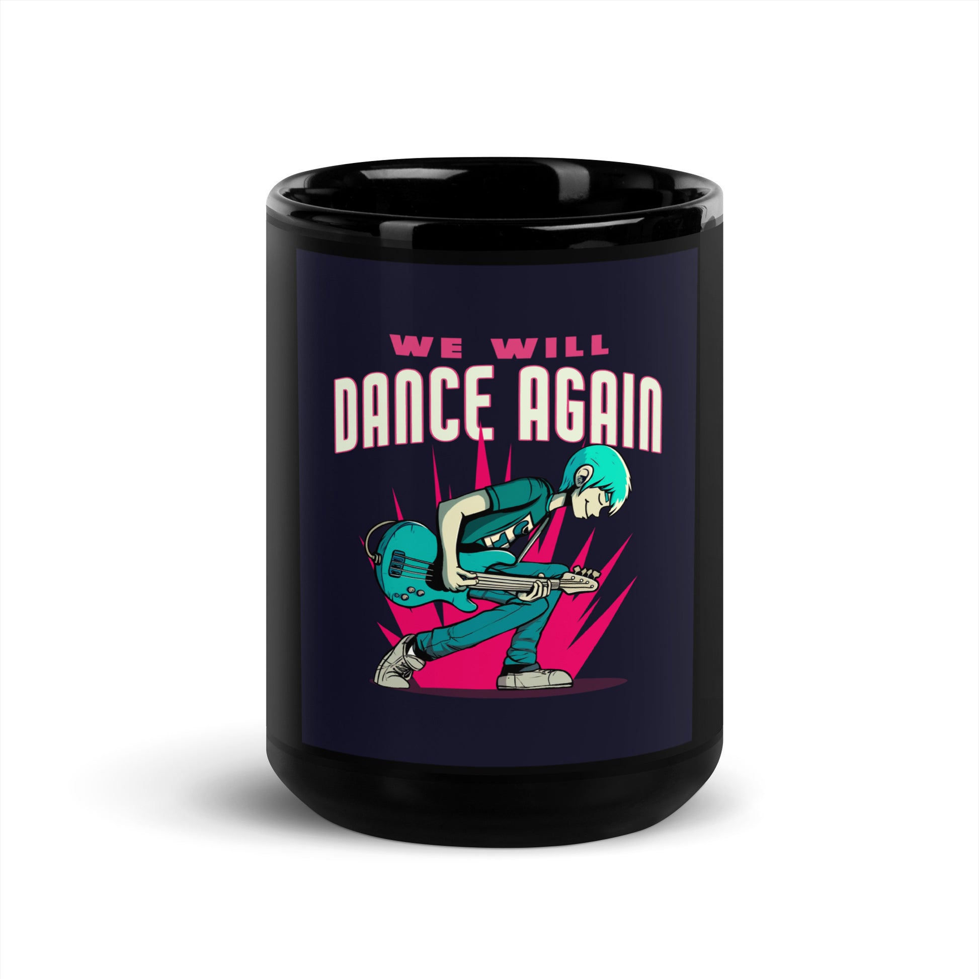 We Will Dance Again | Black Glossy Mug