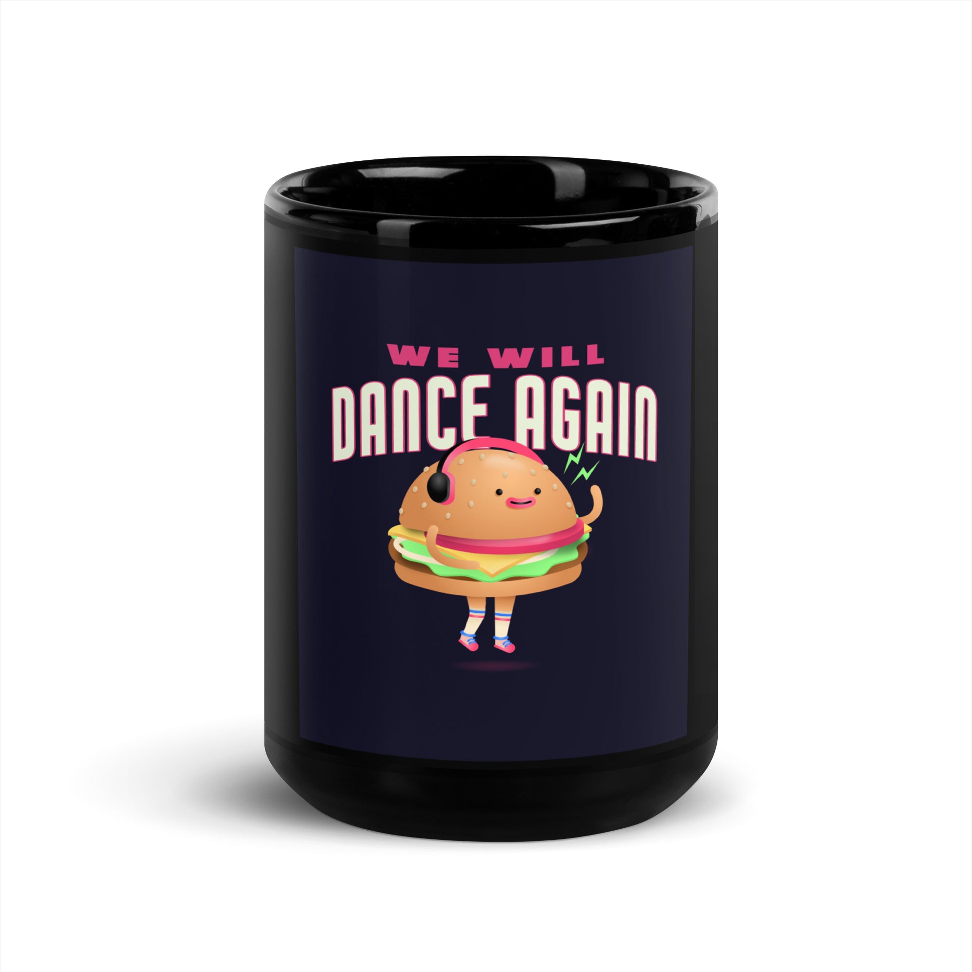 We Will Dance Again | Black Glossy Mug
