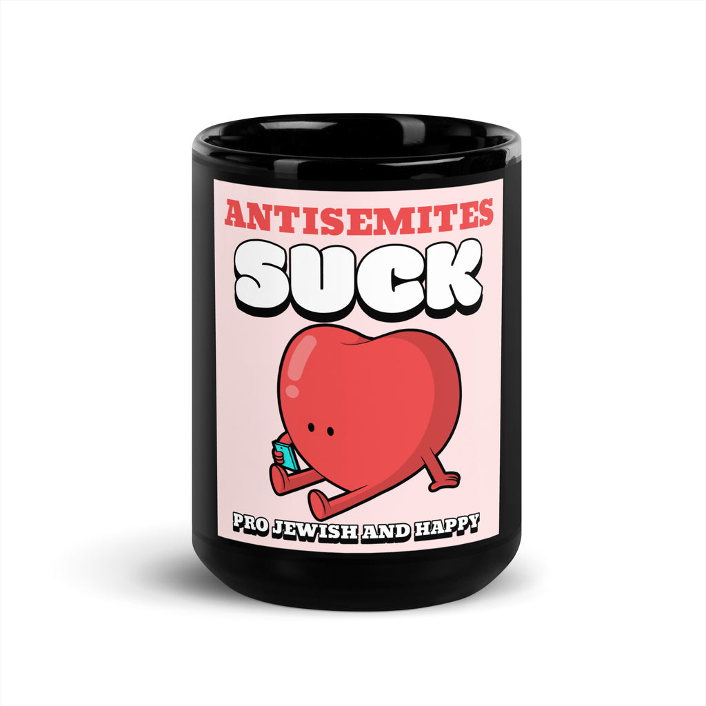 Antisemites Suck | Black Glossy Mug