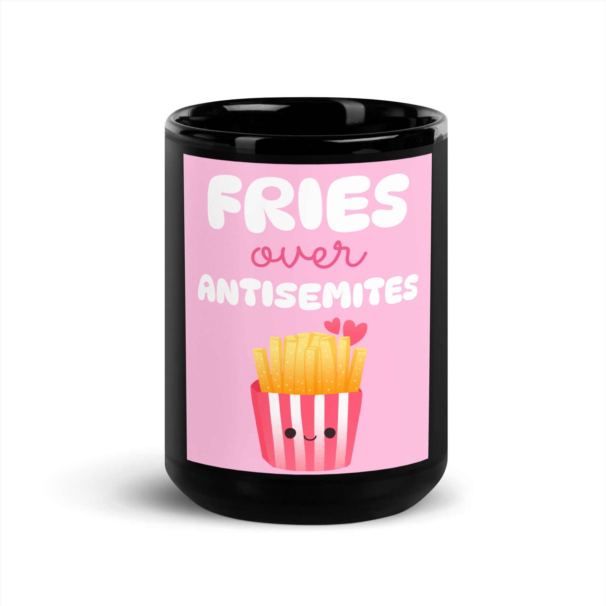 Fries Over Antisemites | Black Glossy Mug