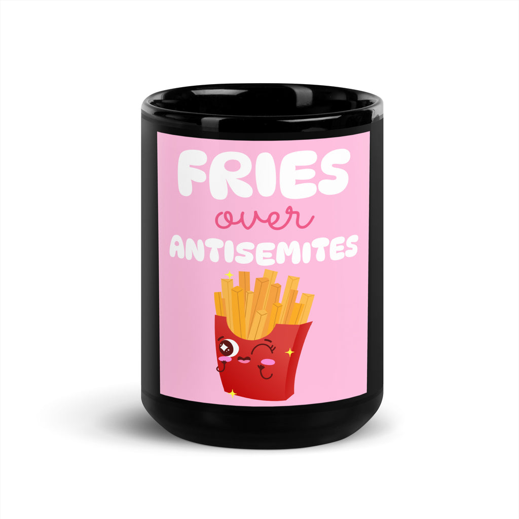 Fries Over Antisemites | Black Glossy Mug