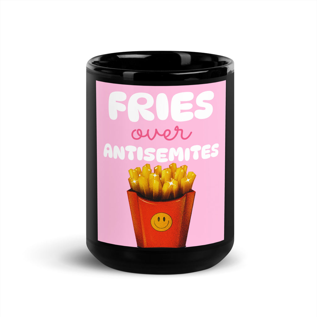Fries Over Antisemites | Black Glossy Mug