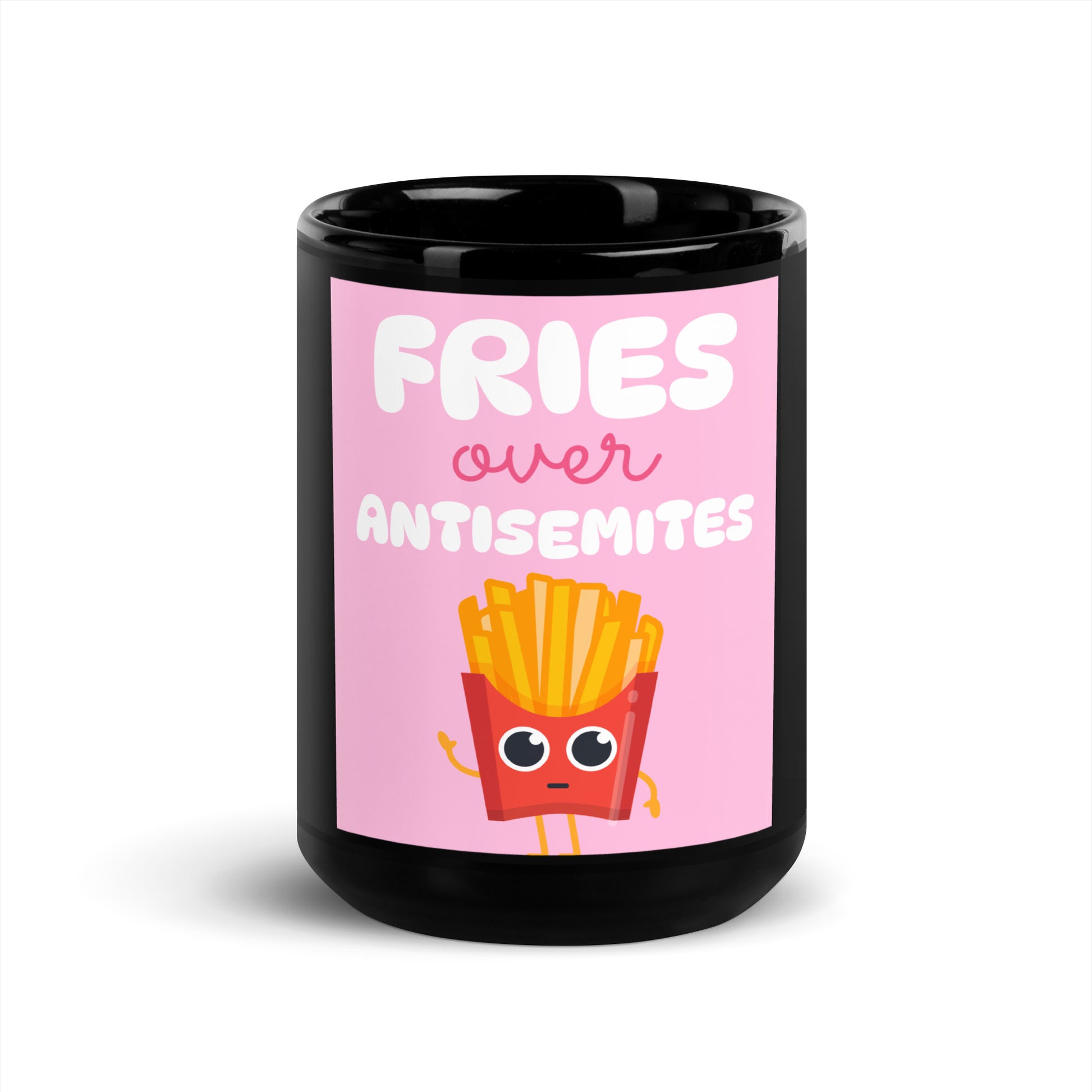 Fries Over Antisemites | Black Glossy Mug