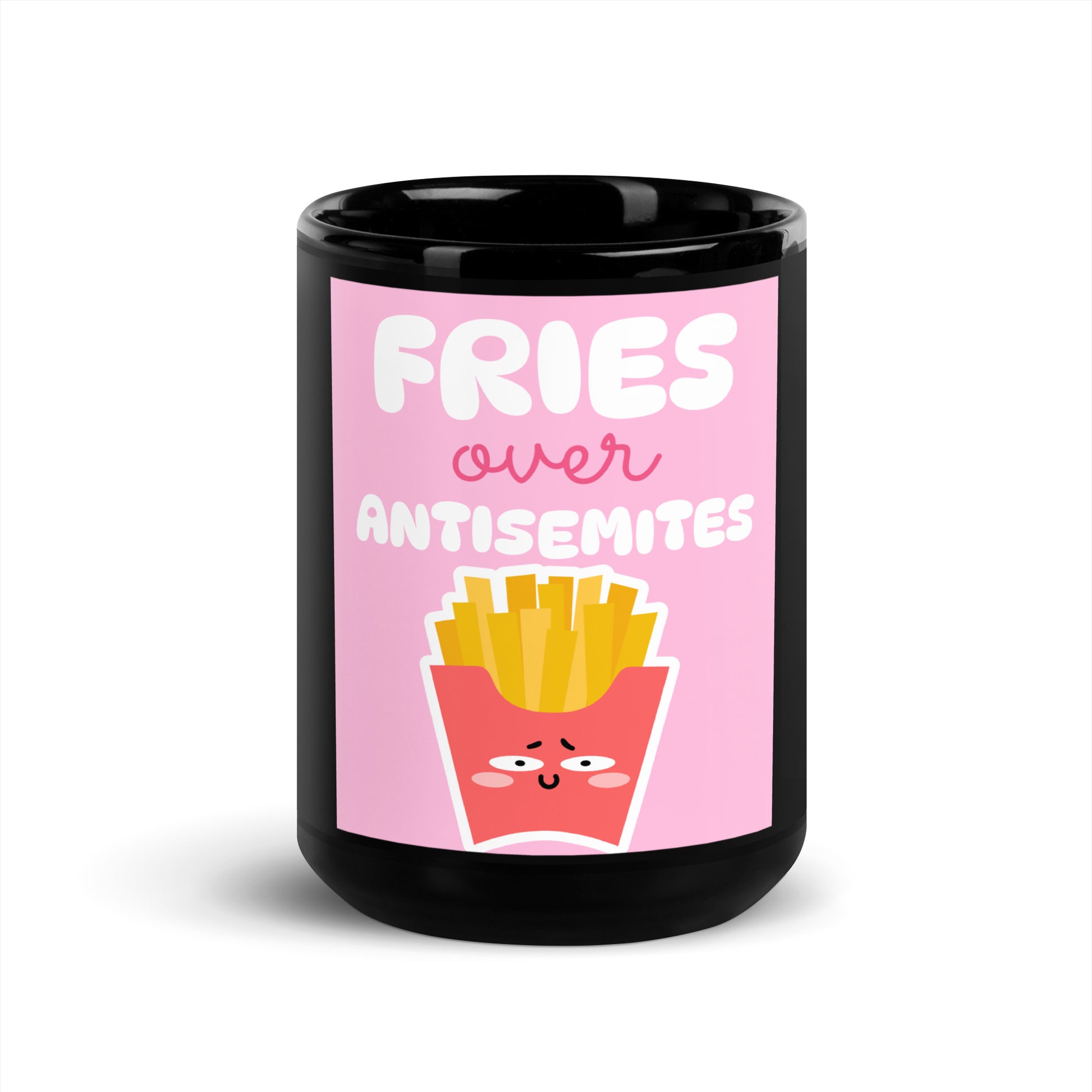 Fries Over Antisemites | Black Glossy Mug