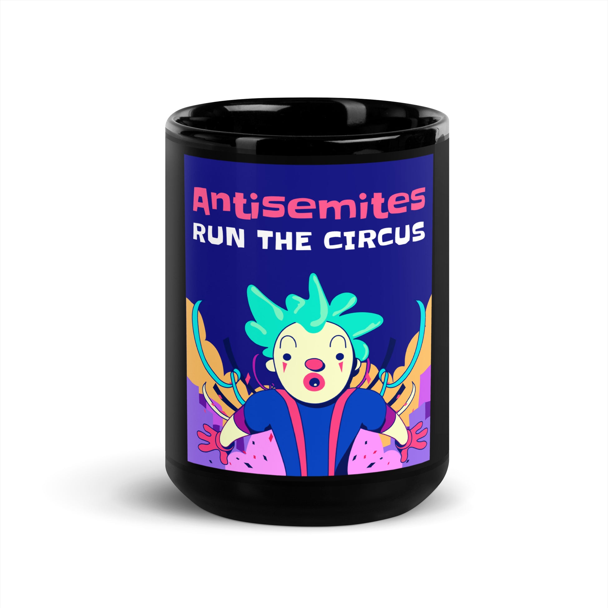 Antisemitic Clowns | Black Glossy Mug