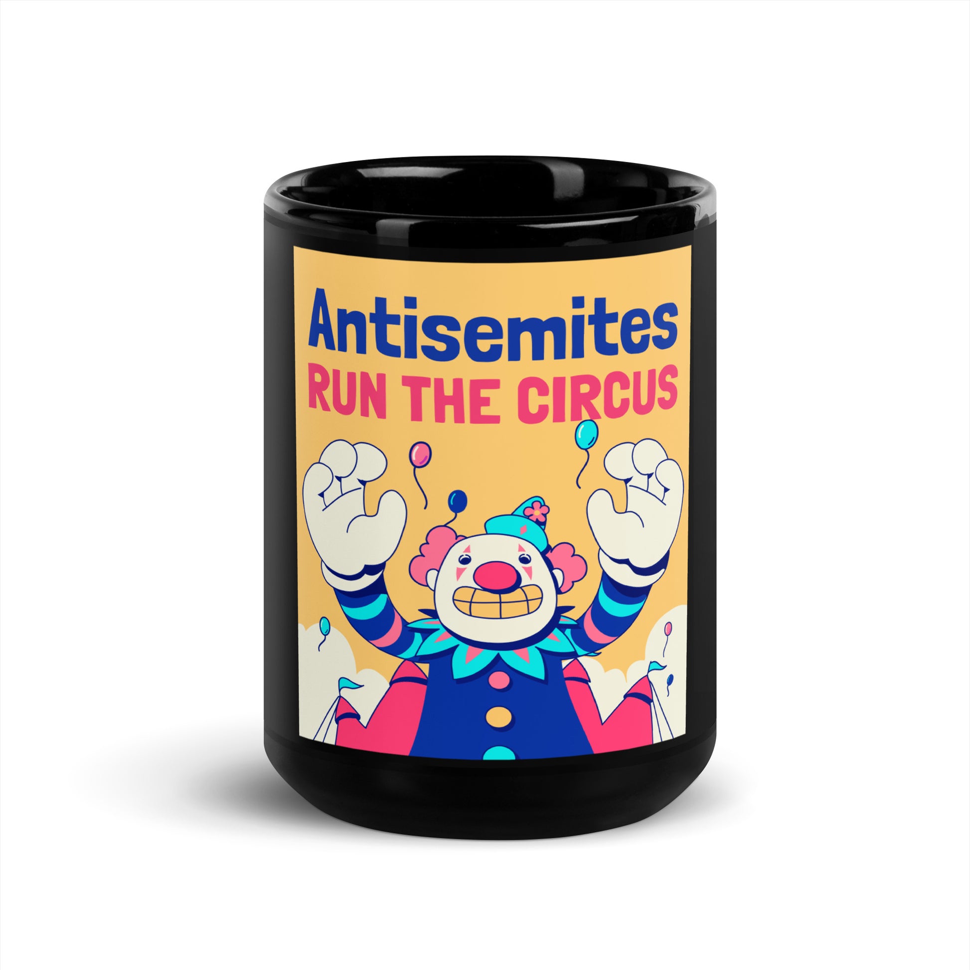 Antisemitic Clowns | Black Glossy Mug