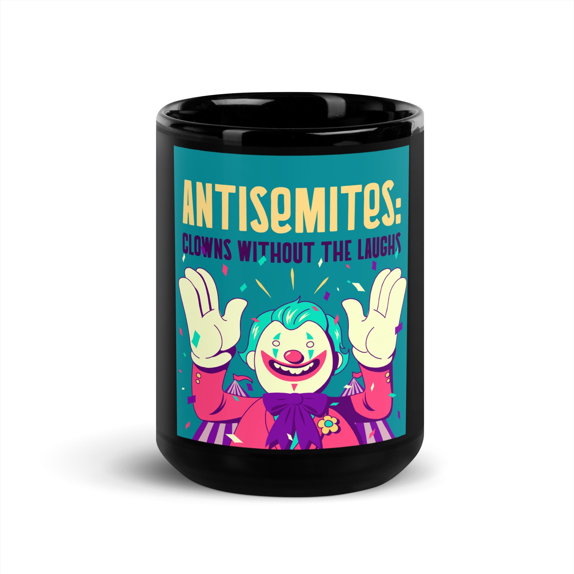 Antisemitic Clowns | Black Glossy Mug