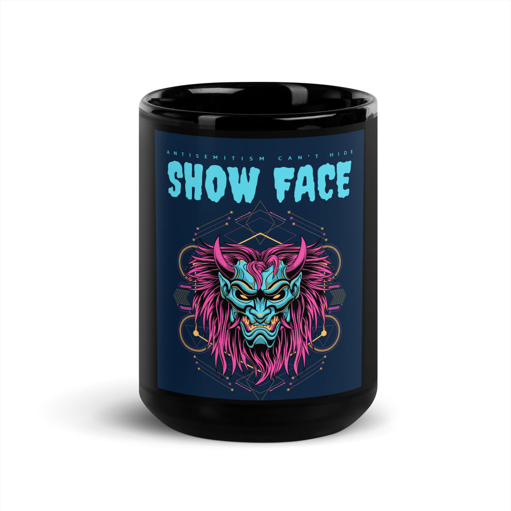 Show Face | Antisemitism Can't Hide | Black Glossy Mug