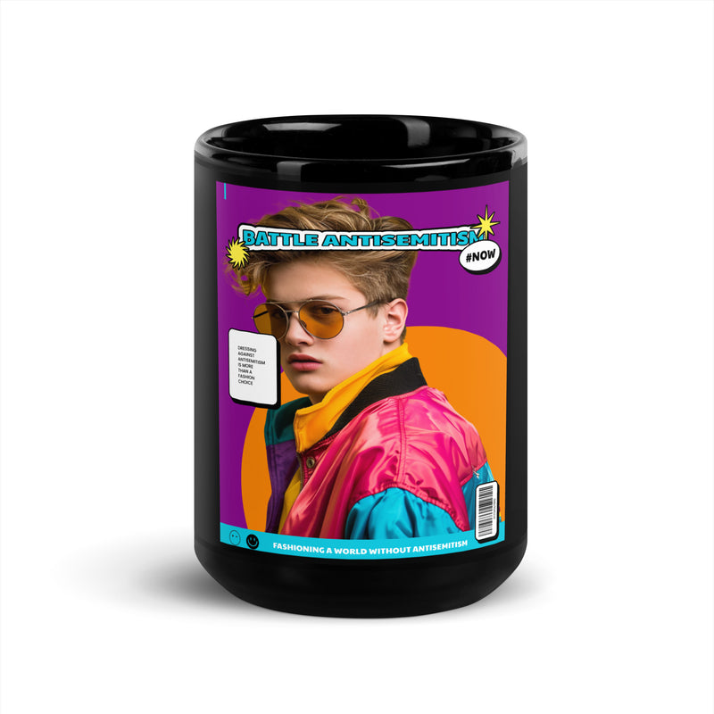 80's Fashion Trend | Battle Antisemitism | Black Glossy Mug
