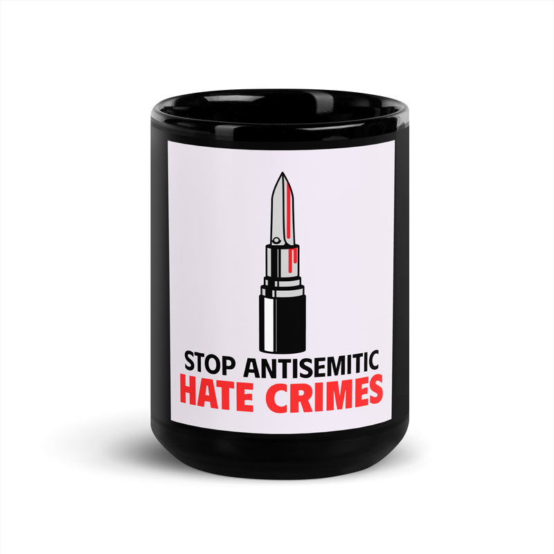Antisemitic Hate Crimes | Black Glossy Mug