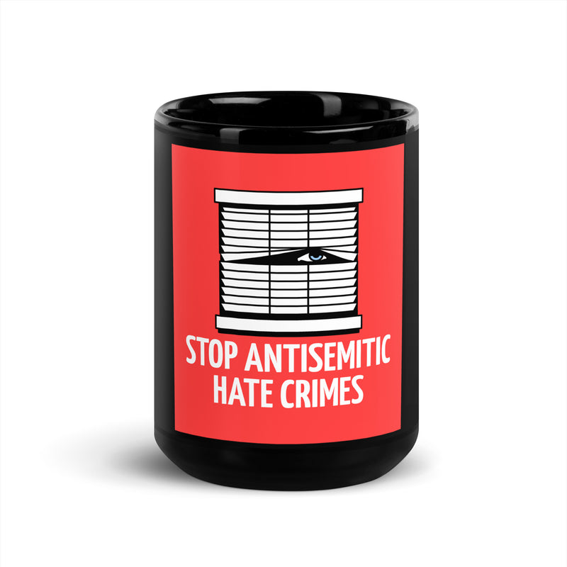 Antisemitic Hate Crimes | Black Glossy Mug